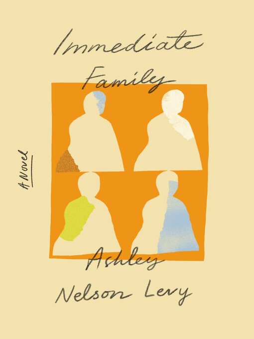 Title details for Immediate Family by Ashley Nelson Levy - Wait list